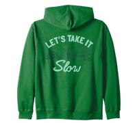 Let's Take It Slow Funny Snail Zip Hoodie