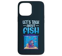 Let's Talk About Fish Aquarium Aquarist Fish Keeper Case for iPhone 13 Pro Max