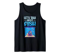 Let's Talk About Fish Aquarium Aquarist Fish Keeper Tank Top