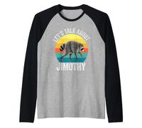 Let's Talk About Jimothy Cute Short Spined Raccoon Raglan Baseball Tee