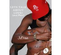 Lets Talk About Love! (and Pain): 3Free: Volume 3
