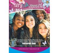 Let's Talk About Me - Know Your Value. Gaurd Your World: Including 100+ Safety and Self Defense Tips Participant Guide