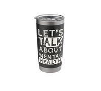 Lets Talk About Mental Health Stainless Steel Insulated Tumbler