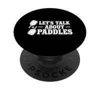 Let's Talk About Paddles Pickleball Players Pickle Ball PopSockets Adhesive PopGrip