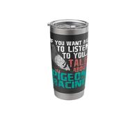 Let's Talk About Pigeon Racing - Birdwatching Birdwatcher Stainless Steel Insulated Tumbler