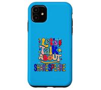 Let's Talk About Shakespeare Humorous Slogan Meme Case for iPhone 11