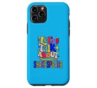 Let's Talk About Shakespeare Humorous Slogan Meme Case for iPhone 11 Pro