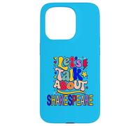 Let's Talk About Shakespeare Humorous Slogan Meme Case for iPhone 15 Pro