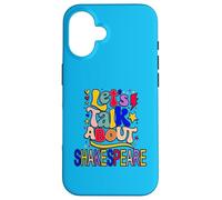 Let's Talk About Shakespeare Humorous Slogan Meme Case for iPhone 16