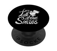 Let's Talk About Swans Animal Lover Swan Waterbird PopSockets Adhesive PopGrip