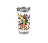 Let's Talk About Tattoos Stainless Steel Insulated Tumbler