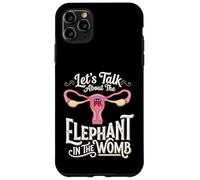 Let's Talk About The Elephant In The Womb Feminist Case for iPhone 11 Pro Max