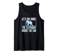 Let's Talk About The Elephant Inside The Lab Zoology Lovers Tank Top