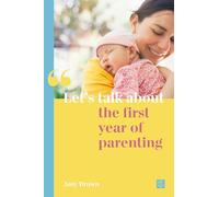 Let's talk about the first year of parenting (New Parents)