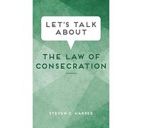 Let's Talk About the Law of Consecration