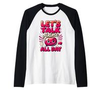 Let's Talk Anime All Day Otaku Manga Weeb Raglan Baseball Tee
