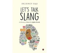 Let's Talk Slang: A Glossary of Gen Z & Alpha Words