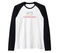 Let's Talk Tumbling Funny Gymnastics Retro Raglan Baseball Tee