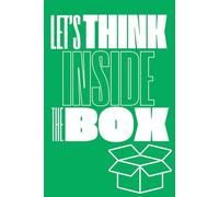 Let's Think Inside The Box (green): Colorful blank lined notebook