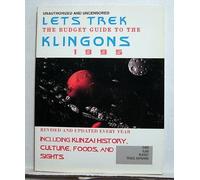 Let's Trek: The Budget Guide to the Klingons 1995: Unauthorized and Uncensored