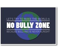 Let's Try to Make the World a No Bully Zone - NEW Classroom Motivational Poster