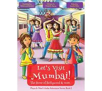 Let's Visit Mumbai! (Maya & Neel's India Adventure Series, Book 2)