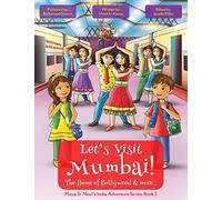 Let's Visit Mumbai! (Maya & Neel's India Adventure Series, Book 2)