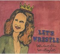 Let's Wrestle - In The Court Of The Wrestling
