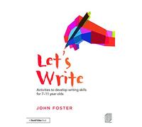 Let's Write – Activities to develop writing skills for 7-11 year olds