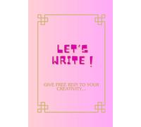 Let's Write Give Free Rein to Your Creativity: Lovely notebook