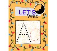 Let's Write: Tracing Activity Book For Preschool Kids Ages 3-5 With Sight Words, Letter Learning And Handwriting Practice