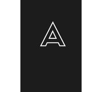 Letter A Notebook - Black & White Monogram Journal | Personalized Initial “A” Gift for Women, Men, Girls, Teens & Students: Minimalist Elegant & ... Planning, Ideas, or Birthday Present Giving