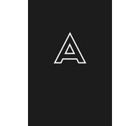 Letter A Notebook - Black & White Monogram Journal | Personalized Initial “A” Gift for Women, Men, Girls, Teens & Students: Minimalist Elegant & ... Planning, Ideas, or Birthday Present Giving