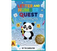 Letter and Number Quest A Tracing Matching Maze Coloring and Puzzle Adventure for Kids Ages 3 to 6
