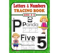 Letter And Number Tracing Book: Ultimate Handwriting Practice Workbook to Trace Lines , Letters (Uppercase A-Z, Lowercase a-z) & Numbers (0-20) for kids Ages 3-5