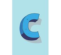 Letter C Monogram Notebook: Journal for Boys ~ Wide Ruled Composition Notebook 6”x9” ~ 120 page (Monogram Notebooks for Boys and Men)