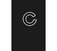 Letter C Notebook - Black & White Monogram Journal | Personalized Initial “C” Gift for Women, Men, Girls, Teens & Students: Minimalist Elegant & ... Planning, Ideas, or Birthday Present Giving