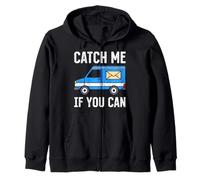 Letter Carrier CATCH ME IF YOU CAN Funny Postal Worker Zip Hoodie