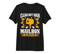Letter Carrier Clean Out Your Mailbox Please Funny Postman Premium T-Shirt