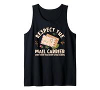 Letter Carrier Respect The Mail Carrier Parcel Deliverer Tank Top