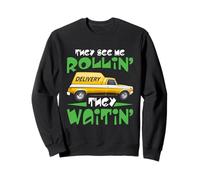 Letter Carrier THEY SEE ME ROLLIN' Funny Postman Sweatshirt