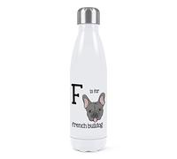 Letter F is for French Bulldog Double Wall Water Bottle Insulated Stainless Steel Sports Drinks 500ml White
