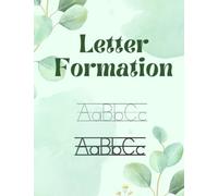 Letter Formation For Stress Relief: Handwriting Activity Book for Teens and Adults