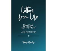 Letter from Life (Large Print Edition): Words to feed your heart and soul