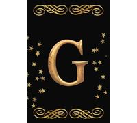 Letter G Initial Notebook for Women & Girls | Part of a Series with Personalized A-Z Monogram Initials Notebooks.: Stylish Black Cover with Gold Initial on front | 6x9 Inches | 110 College Rule Pages