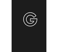 Letter G Notebook - Black & White Monogram Journal | Personalized Initial “G” Gift for Women, Men, Girls, Teens & Students: Minimalist Elegant & ... Planning, Ideas, or Birthday Present Giving