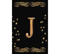 Letter J Initial Notebook for Women & Girls | Part of a Series with Personalized A-Z Monogram Initials Notebooks: Stylish Black Cover with Gold Initial on front | 6x9 Inches | 110 College Rule Pages