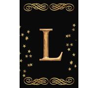 Letter L Initial Notebook for Women & Girls | Part of a Series with Personalized A-Z Monogram Initials Notebooks: Stylish Black Cover with Gold Initial on front | 6x9 Inches | 110 College Rule Pages