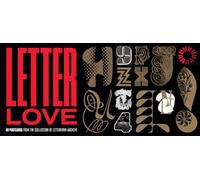 Letter Love: 40 Postcards from the Collection of Letterform Archive: 40 Postcards from San Francisco’s Special Collections Library of Typography & Graphic Design