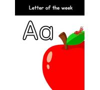Letter of the W ctivity Workbook: Comprehensive Letter 'A' Learning with Practice Pages - Ideal Homeschool Curriculum: Letter Worksheets For: ... Workbooks For Preschool & Kindergarten)